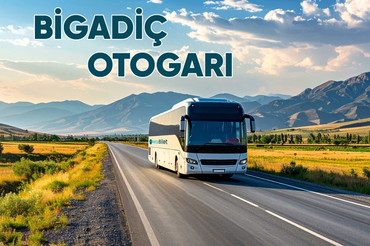 bigadiç otogarı